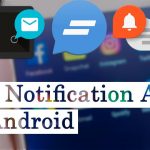 Best Notification Apps for Android Users