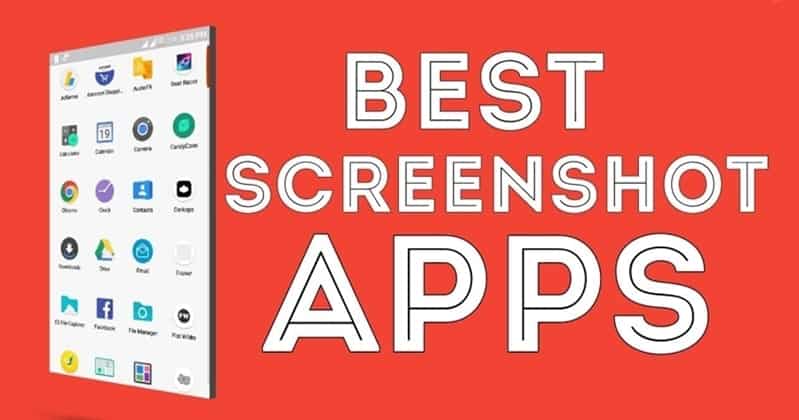 Best Screenshot Apps for Android Users