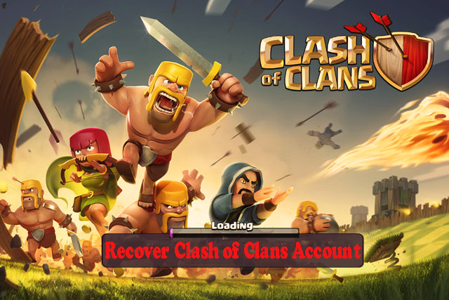 How to Recover Clash of Clans Account