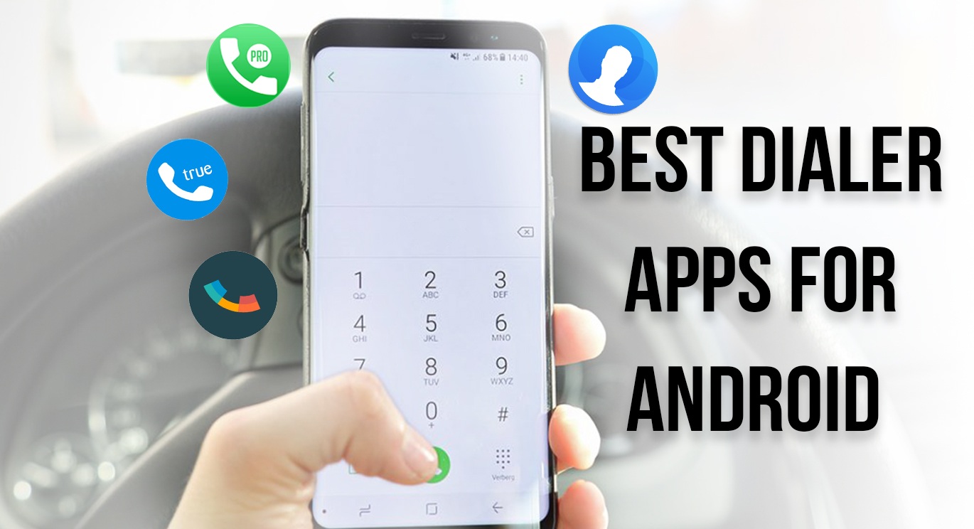 Top Best Android Phone Dialer Apps