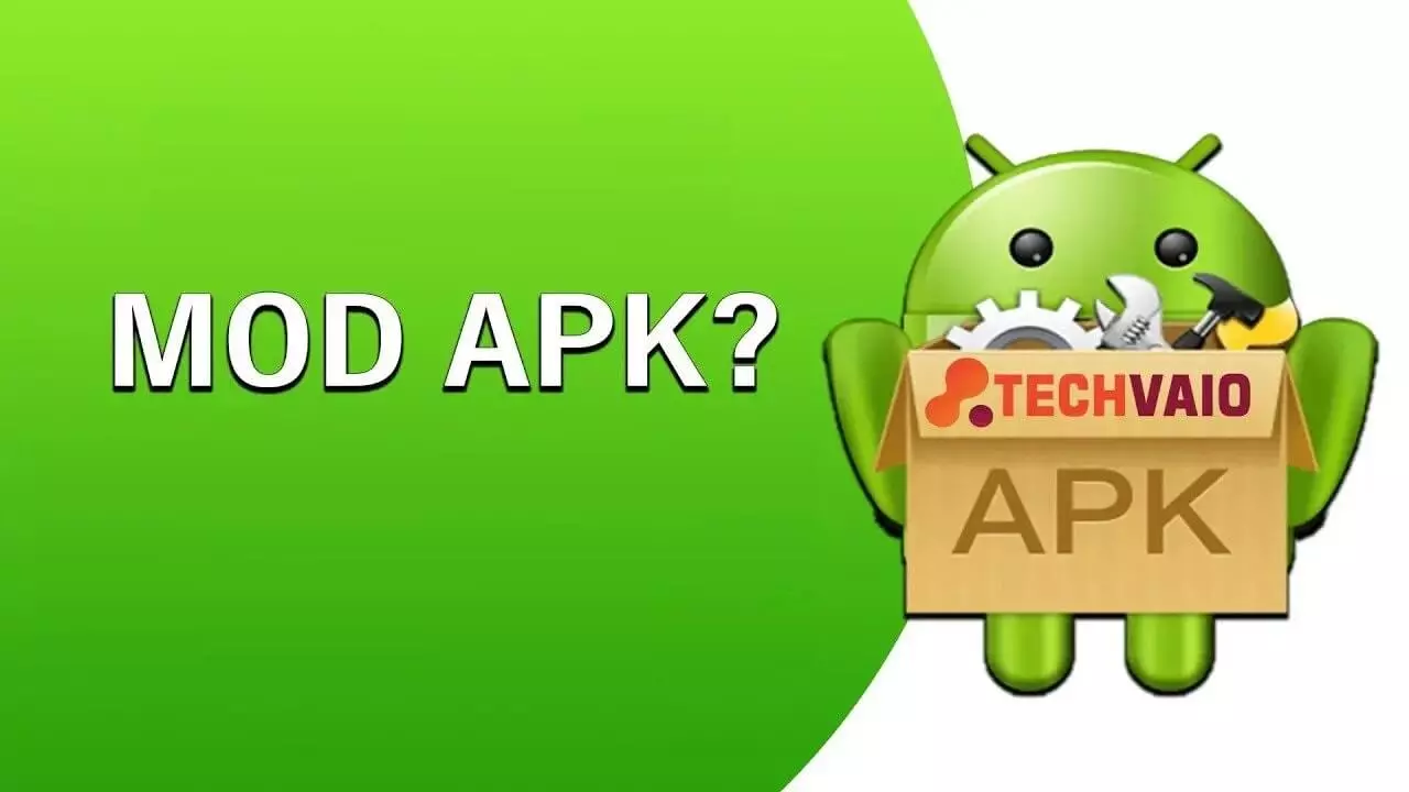 APK Mods Why You Should Use Them